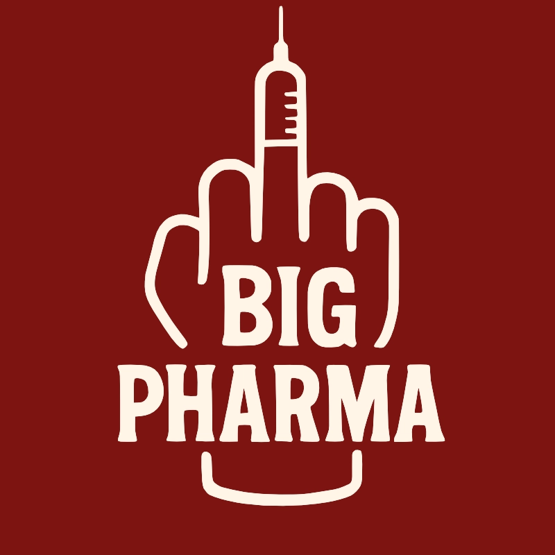 Fuck You Big Pharma